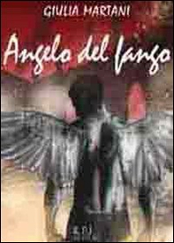 Angelo del fango - Librerie.coop