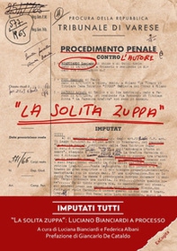 Imputati tutti. «La solita zuppa»: Luciano Bianciardi a processo - Librerie.coop