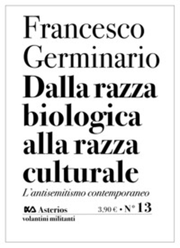 Dalla razza biologica alla razza culturale. L'antisemitismo contemporaneo - Librerie.coop Dalla razza biologica alla razza culturale. L'antisemitismo contemporaneo - Librerie.coop