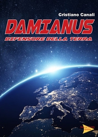 Damianus difensore della Terra - Librerie.coop