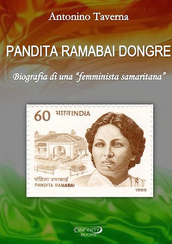 Pandita Ramabai Dongre. Biografia di una «femminista samaritana» - Librerie.coop Pandita Ramabai Dongre. Biografia di una «femminista samaritana» - Librerie.coop