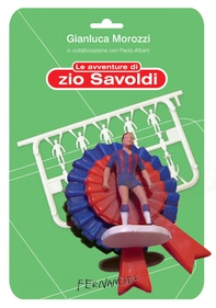 Le avventure di zio Savoldi - Librerie.coop