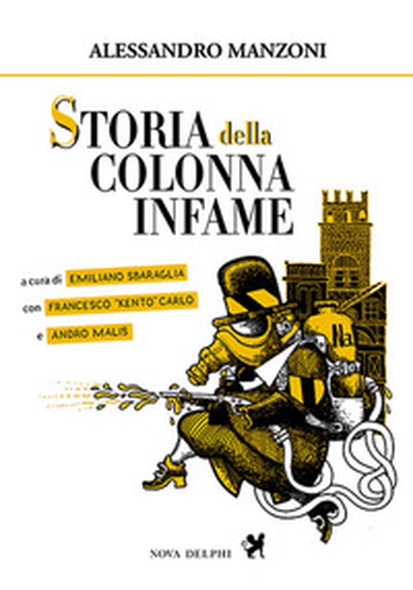 Storia della colonna infame - Librerie.coop Storia della colonna infame - Librerie.coop