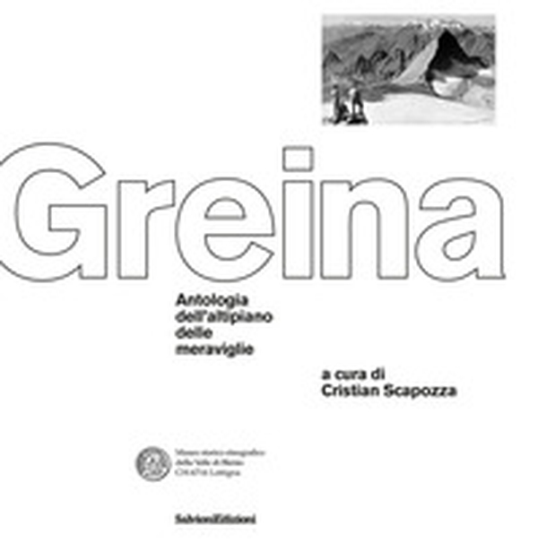 La Greina. Antologia dell'altipiano delle meraviglie - Librerie.coop La Greina. Antologia dell'altipiano delle meraviglie - Librerie.coop