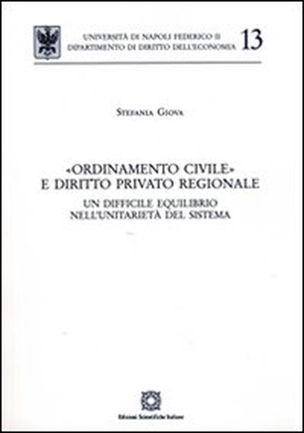 «Ordinamento civile» e diritto privato regionale - Librerie.coop «Ordinamento civile» e diritto privato regionale - Librerie.coop