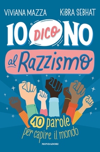 Io dico no al razzismo - Librerie.coop
