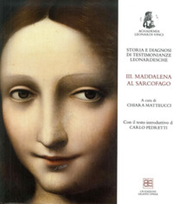 Storia e diagnosi di testimonianze leonardesche - Librerie.coop Storia e diagnosi di testimonianze leonardesche - Librerie.coop