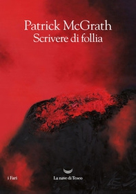 Scrivere di follia - Librerie.coop