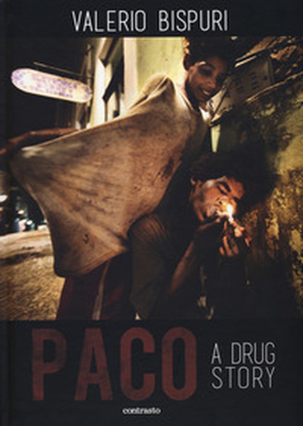 Paco. A drug story. Ediz. inglese e spagnola - Librerie.coop Paco. A drug story. Ediz. inglese e spagnola - Librerie.coop