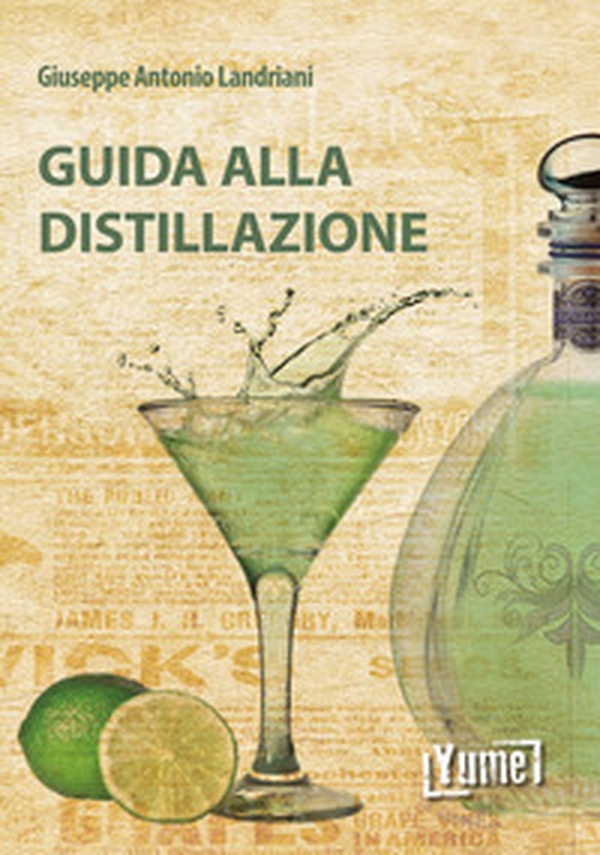 Guida alla distillazione - Librerie.coop Guida alla distillazione - Librerie.coop