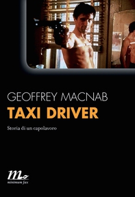 Taxi driver. Storia di un capolavoro - Librerie.coop Taxi driver. Storia di un capolavoro - Librerie.coop