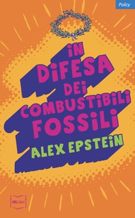In difesa dei combustibili fossili - Librerie.coop