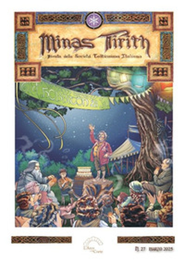 Minas Tirith. Rivista della Società Tolkieniana Italiana - Vol. 27 - Librerie.coop Minas Tirith. Rivista della Società Tolkieniana Italiana - Vol. 27 - Librerie.coop