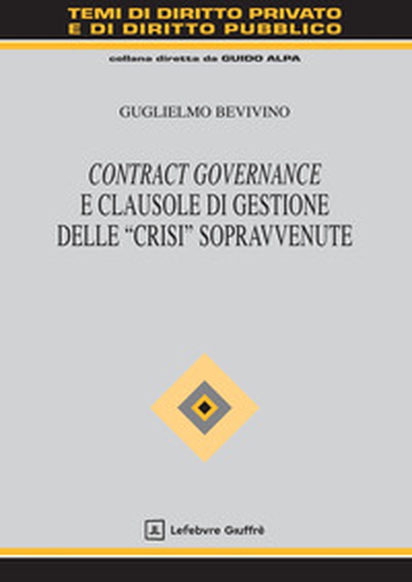 Contract governance e clausole di gestione delle «crisi» sopravvenute - Librerie.coop