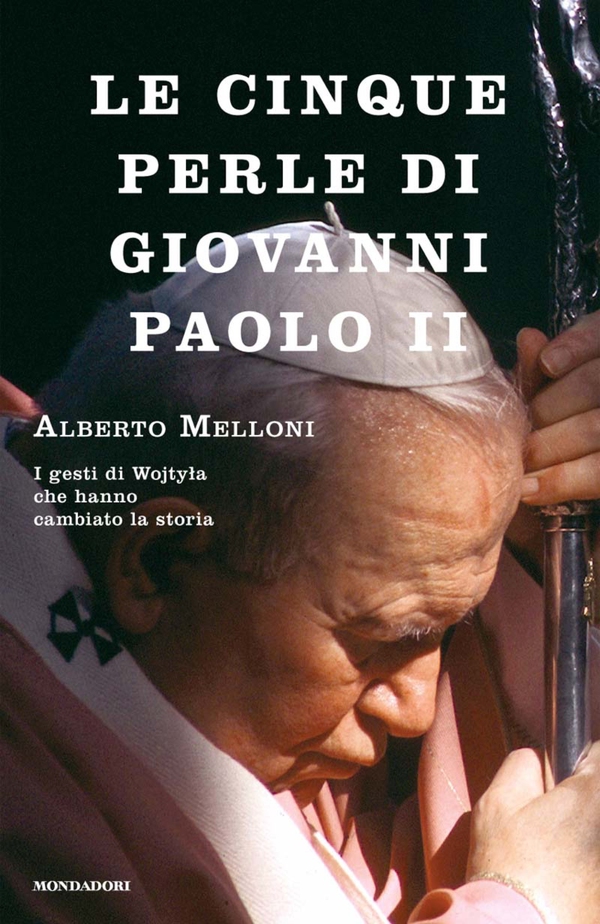 Le cinque perle di Giovanni Paolo II - Librerie.coop Le cinque perle di Giovanni Paolo II - Librerie.coop