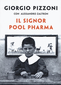 Il signor Pool Pharma - Librerie.coop