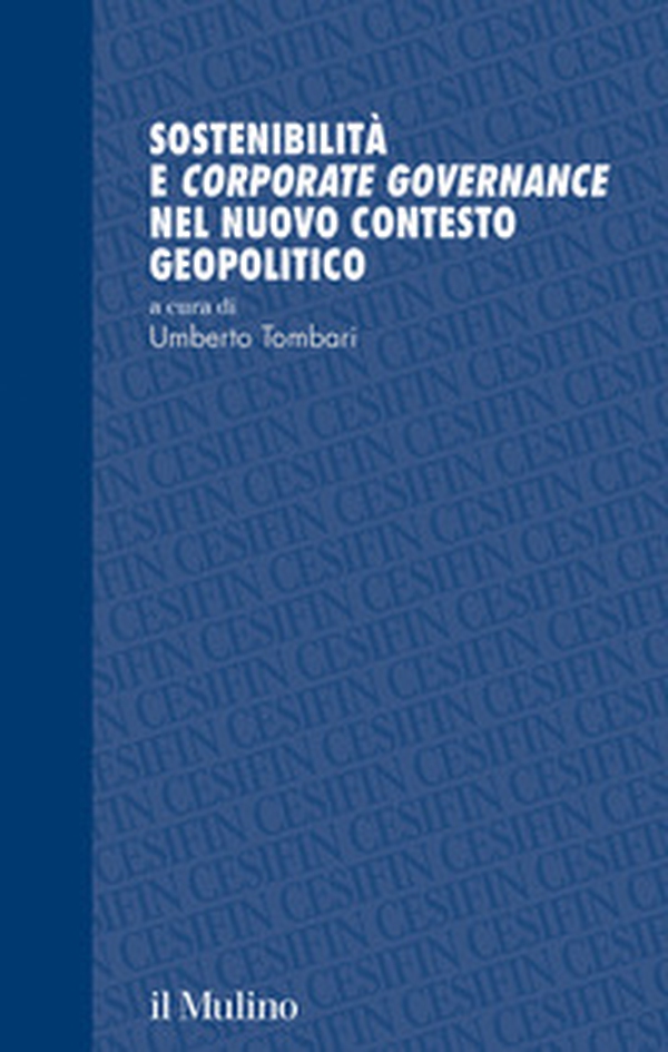 Sostenibilità e corporate governance nel nuovo contesto geopolitico - Librerie.coop Sostenibilità e corporate governance nel nuovo contesto geopolitico - Librerie.coop