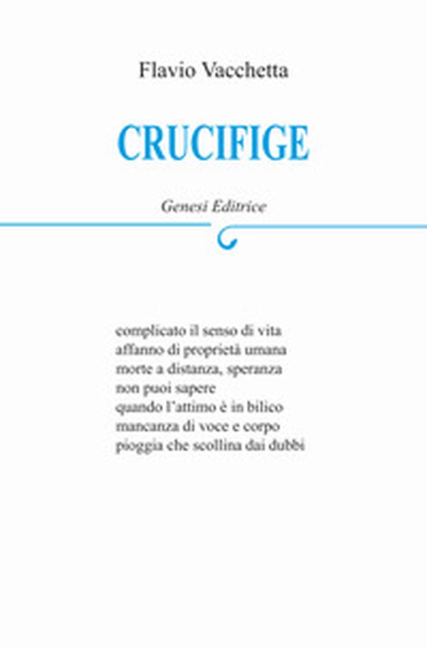 Crucifige - Librerie.coop Crucifige - Librerie.coop