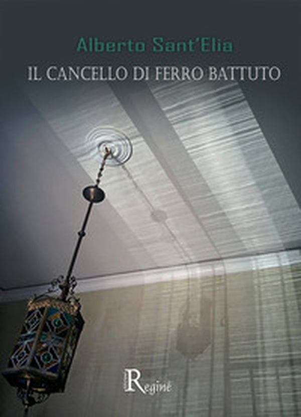 Il cancello di ferro battuto - Librerie.coop Il cancello di ferro battuto - Librerie.coop