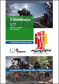 Il Mombracco. Le vie 14 (+ 1) itinerari di scoperta di un territorio - Librerie.coop