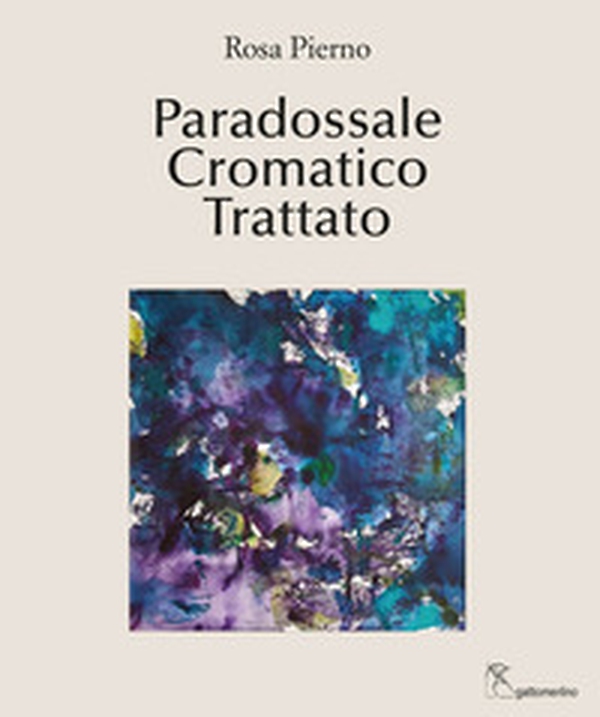 Paradossale cromatico trattato - Librerie.coop Paradossale cromatico trattato - Librerie.coop