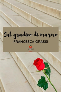 Sul gradino di marmo - Librerie.coop