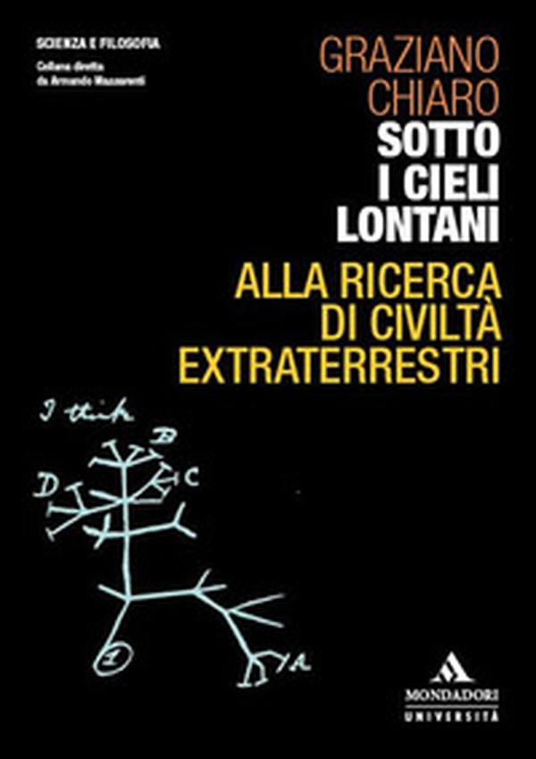Sotto i cieli lontani. Alla ricerca di civiltà extraterrestri - Librerie.coop Sotto i cieli lontani. Alla ricerca di civiltà extraterrestri - Librerie.coop