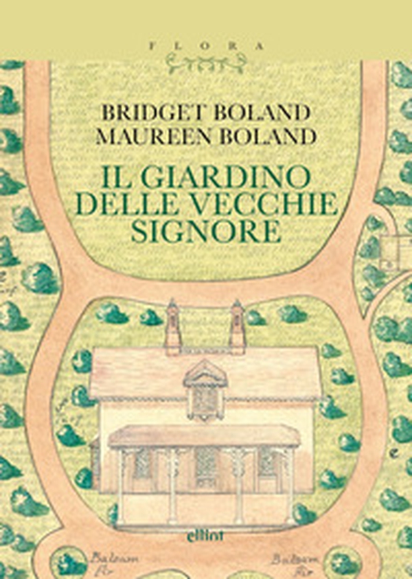 Il giardino delle vecchie signore. Con il testo «Le magie del giardiniere» - Librerie.coop