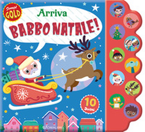 Arriva Babbo Natale! Sonori gold - Librerie.coop Arriva Babbo Natale! Sonori gold - Librerie.coop