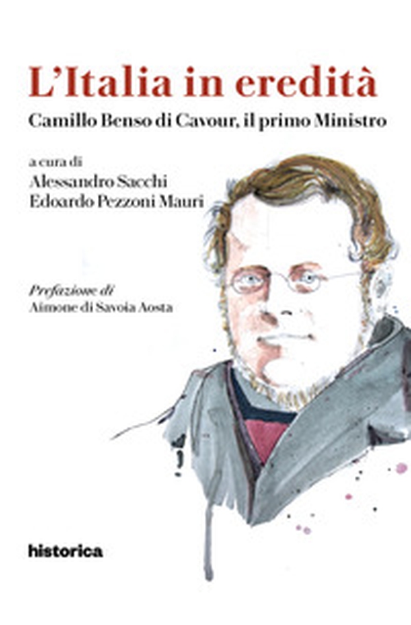 Camillo Benso di Cavour, il primo ministro - Librerie.coop Camillo Benso di Cavour, il primo ministro - Librerie.coop