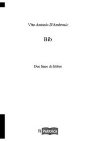 Bib. Due linee di febbre - Librerie.coop Bib. Due linee di febbre - Librerie.coop