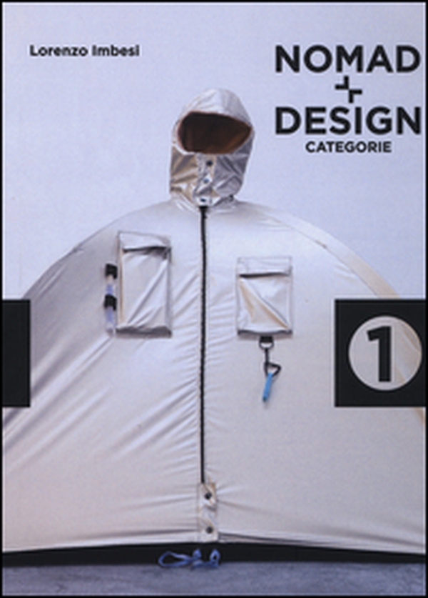 Nomad + design. Categorie - Vol. 1 - Librerie.coop Nomad + design. Categorie - Vol. 1 - Librerie.coop