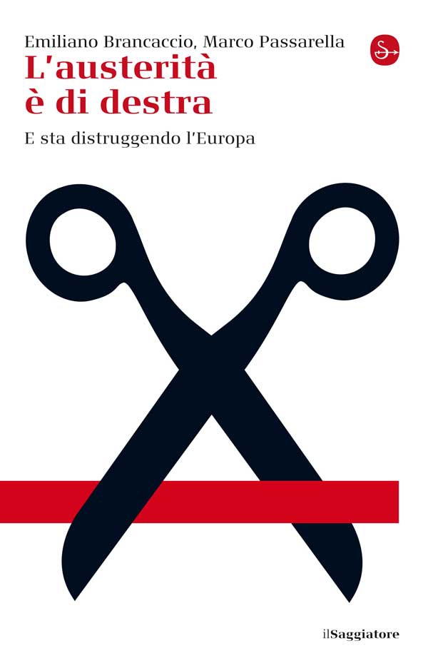 L'austerità è di destra - Librerie.coop L'austerità è di destra - Librerie.coop