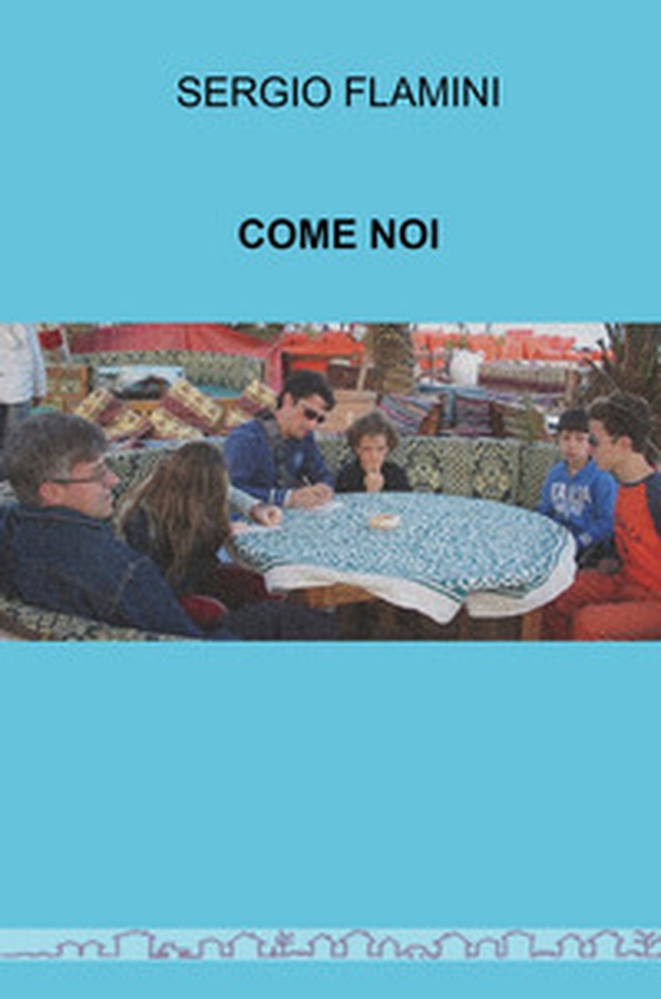 Come noi - Librerie.coop Come noi - Librerie.coop