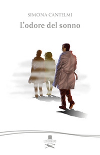 L'odore del sonno - Librerie.coop