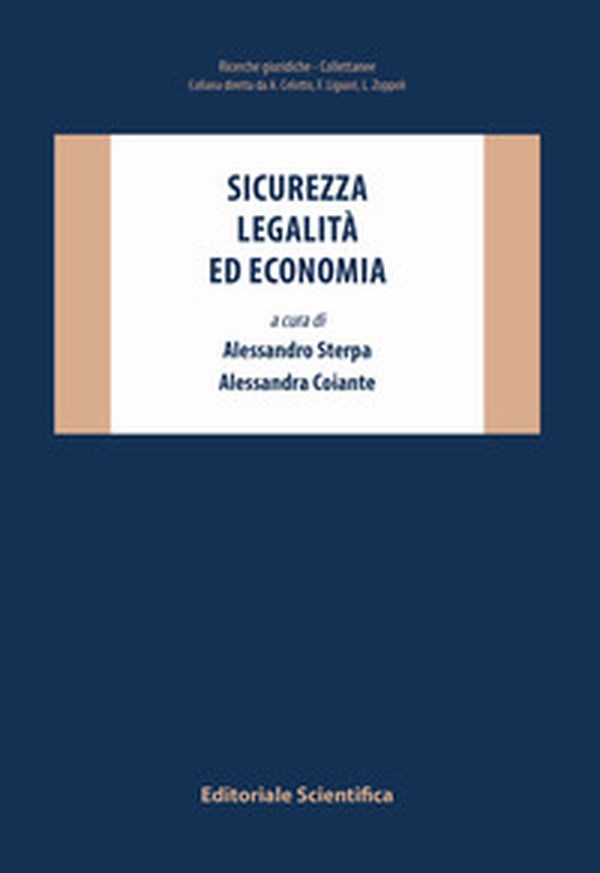 Sicurezza legalità ed economia - Librerie.coop Sicurezza legalità ed economia - Librerie.coop