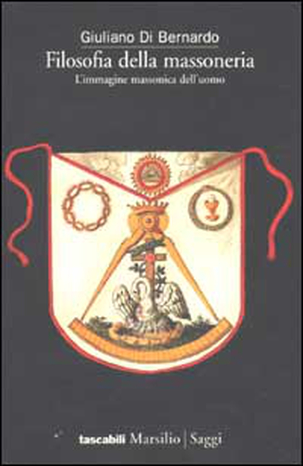 Filosofia della massoneria. L'immagine massonica dell'uomo - Librerie.coop Filosofia della massoneria. L'immagine massonica dell'uomo - Librerie.coop