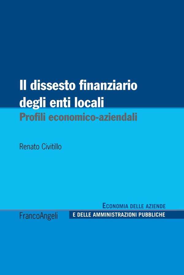 Il dissesto finanziario degli enti locali - Librerie.coop Il dissesto finanziario degli enti locali - Librerie.coop