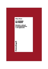 Le aziende no profit. Principi e sistemi di amministrazione e di ragioneria - Librerie.coop Le aziende no profit. Principi e sistemi di amministrazione e di ragioneria - Librerie.coop