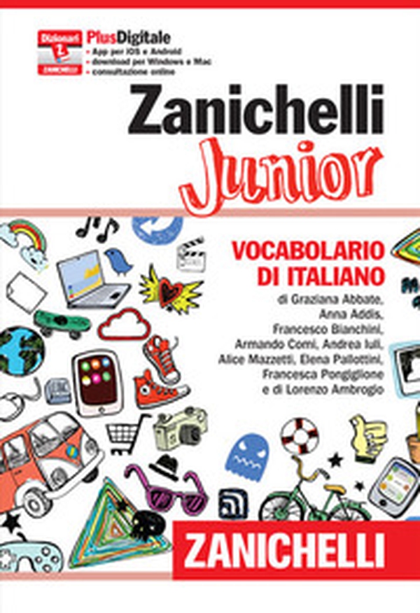Zanichelli Junior. Vocabolario di italiano - Librerie.coop Zanichelli Junior. Vocabolario di italiano - Librerie.coop