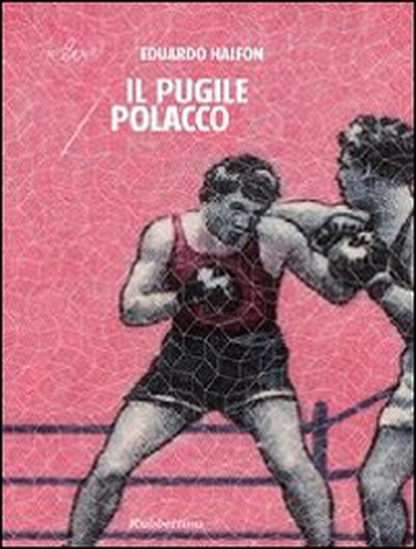 Il pugile polacco - Librerie.coop Il pugile polacco - Librerie.coop