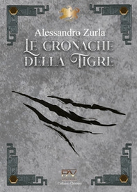 Le cronache della tigre - Librerie.coop