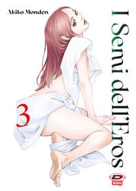 I semi dell'eros - Librerie.coop