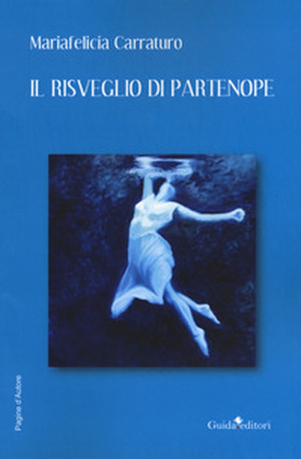 Il risveglio di Partenope - Librerie.coop Il risveglio di Partenope - Librerie.coop