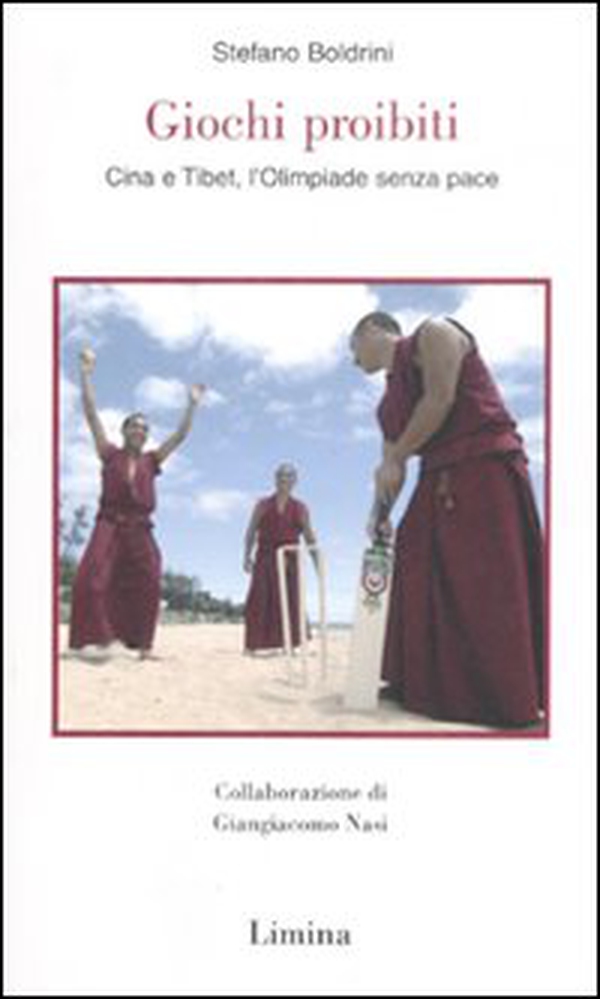 Giochi proibiti. Cina e Tibet, l'Olimpiade senza pace - Librerie.coop Giochi proibiti. Cina e Tibet, l'Olimpiade senza pace - Librerie.coop