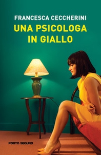 Una psicologa in giallo - Librerie.coop