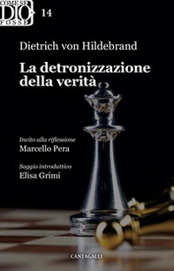 La detronizzazione della verità - Librerie.coop