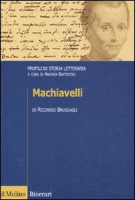 Machiavelli. Profili di storia letteraria - Librerie.coop