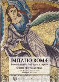 Imitatio Romae. Percorsi artistici fra papato e impero - Librerie.coop