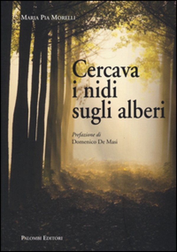 Cercava i nidi sugli alberi - Librerie.coop Cercava i nidi sugli alberi - Librerie.coop